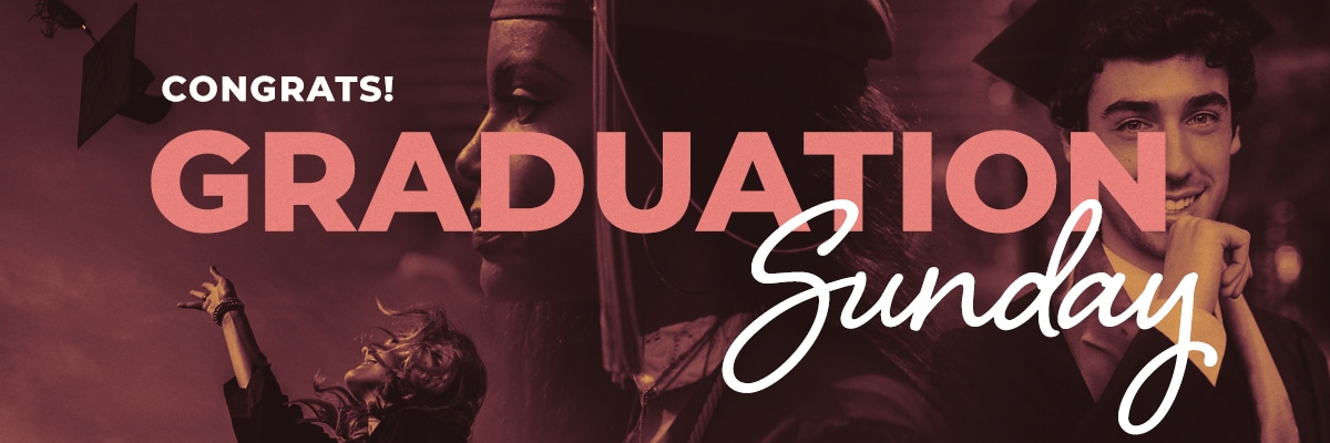 Featured image for “Graduate Sunday!”