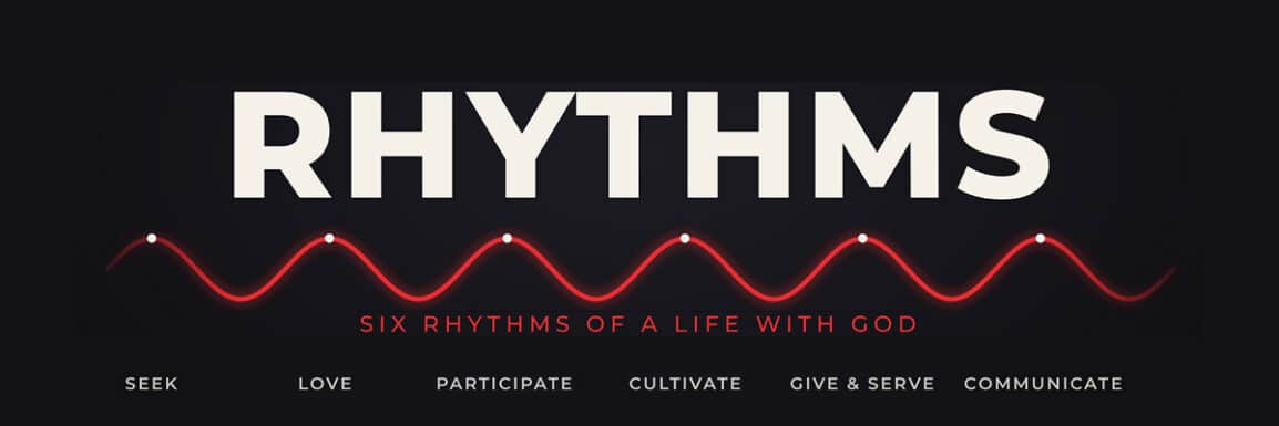 Rhythms sermon series